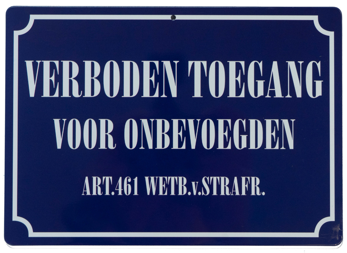 Metal Warning Sign "No entry for unauthorized persons"